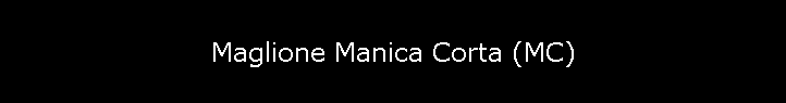 Maglione Manica Corta (MC)